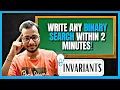 Never struggle in writing Binary Search after learning this trick Invariants in Binary Search