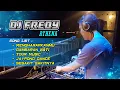 Download Lagu DJ FREDY \