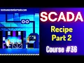 SCADA Tutorial 36 - Recipe in SCADA Process Batch Control