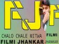 Download Lagu CHALO CHALE MITWA JHANKAR BEST