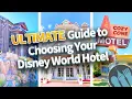 The ULTIMATE Guide to Choosing Your Disney World Hotel