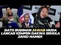 Download Lagu DATO BUDIMAN JAWAB MUDA LANCAR KEMPEN DAKWA SEMULA ZAHID HAMIDI
