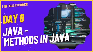 Methods in Java - Defining Calling Overloading Recursion Day 8 LimitlessCoder