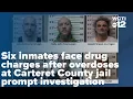 Six inmates face drug charges after overdoses at Carteret County jail prompt investigation