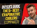 TOP 5 Best Evaporative Coolers - Best Evaporative Air Cooler Review 2024