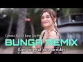 Download Lagu Kini Tinggal Aku Sendiri Remix - Bunga Cover Remix - Camelia Putri X Bang Zoe RMX