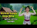 Lagu KAWIH SUNDA ALM. KANG IBING JANTEUN SOK EMUT KAPUNGKUR