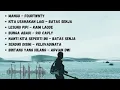 Download Lagu Mangu- Fourtwnty || Kita Usahakan Lagi - Batas Senja || Lesung Pipi - Raim Laode || Lagu Viral 2025