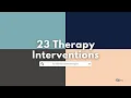 Therapeutic Interventions List for 2023