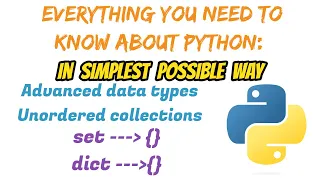 Unordered Collections in Python Sets and Dictionaries Everything you need to know about python