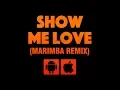 Download Lagu Show Me Love (Marimba Remix) Ringtone