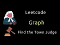 Find the Town Judge - Graph HashMap