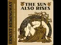 Download Lagu The Sun Also Rises by Ernest Hemingway read by KevinS | Full Audio Book