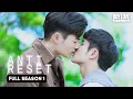 Download Lagu Anti Reset Full Season 1 (SUB) Bl Series Taiwan