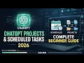 ChatGPT Projects Scheduled Tasks Explained 2026 Complete Beginner Guide 2 Min