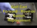 Golf Cart Forward Reverse Switch