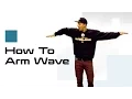 Download ARM WAVE TUTORIAL | How To Dance: Waving w/ Matt Steffanina | DANCE TUTORIALS LIVE mp4 3gp mp3 videos - waplic