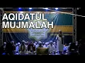 AQIDATUL MUJMALAH Oleh Ustadz H. Aang Kunaifi ( Attaqwa Bekasi )