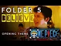 Download Lagu ONE PIECE Opening Theme Song Cover - Believe (Folder 5) by COFFEE STRIKES