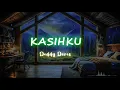 Deddy Dores - Kasihku (Official Video Lirik)
