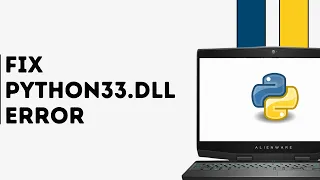 How to Fix Python33 dll Error