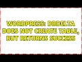 Wordpress dbDelta does not create Table but returns success