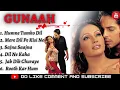 Download Lagu Gunaah Movie All Songs~Bipasha Basu~Dino Morea~ALL HITS