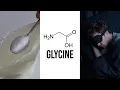 Deep Dive into GLYCINE benefits mechanisms dosage