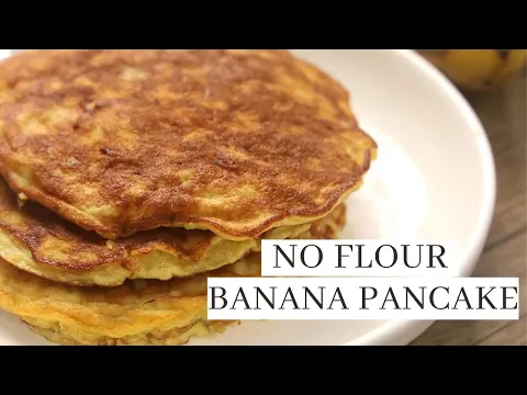 Download MP3 No Flour  Banana Pancakes - 4 Ingredients Recipe