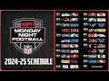 2024 2025 NFL Monday Night Football Schedule - TV Channel Start Time Date Locations