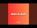Download Lagu DJ Waktu Ku Kecil