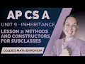 AP CSA - Unit 9 Inheritance