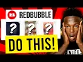 How to make money on Redbubble with POSTERS DO THIS