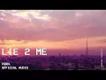 Fern. - Lie 2 Me (Official Audio Clip)