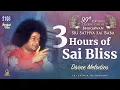 Lagu 3 Hours of Sai Bliss | Divine Melodies | Sri Sathya Sai Bhajans