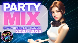party mix quarantine u0026 lockdown 2020 2025 covid 19 club mix remixes u0026 mashups of popular songs