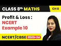 Class 8 Maths Chapter 8 NCERT Example 10 - Comparing Quantities
