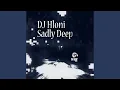 Download Lagu Sadly Deep (Deeper Mix)