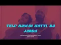 Download Lagu Telu Ram Di Hatti Da Jarda (Remix) Mohammad Sadiq x Ranjit kaur x Gifhy Beats 2024