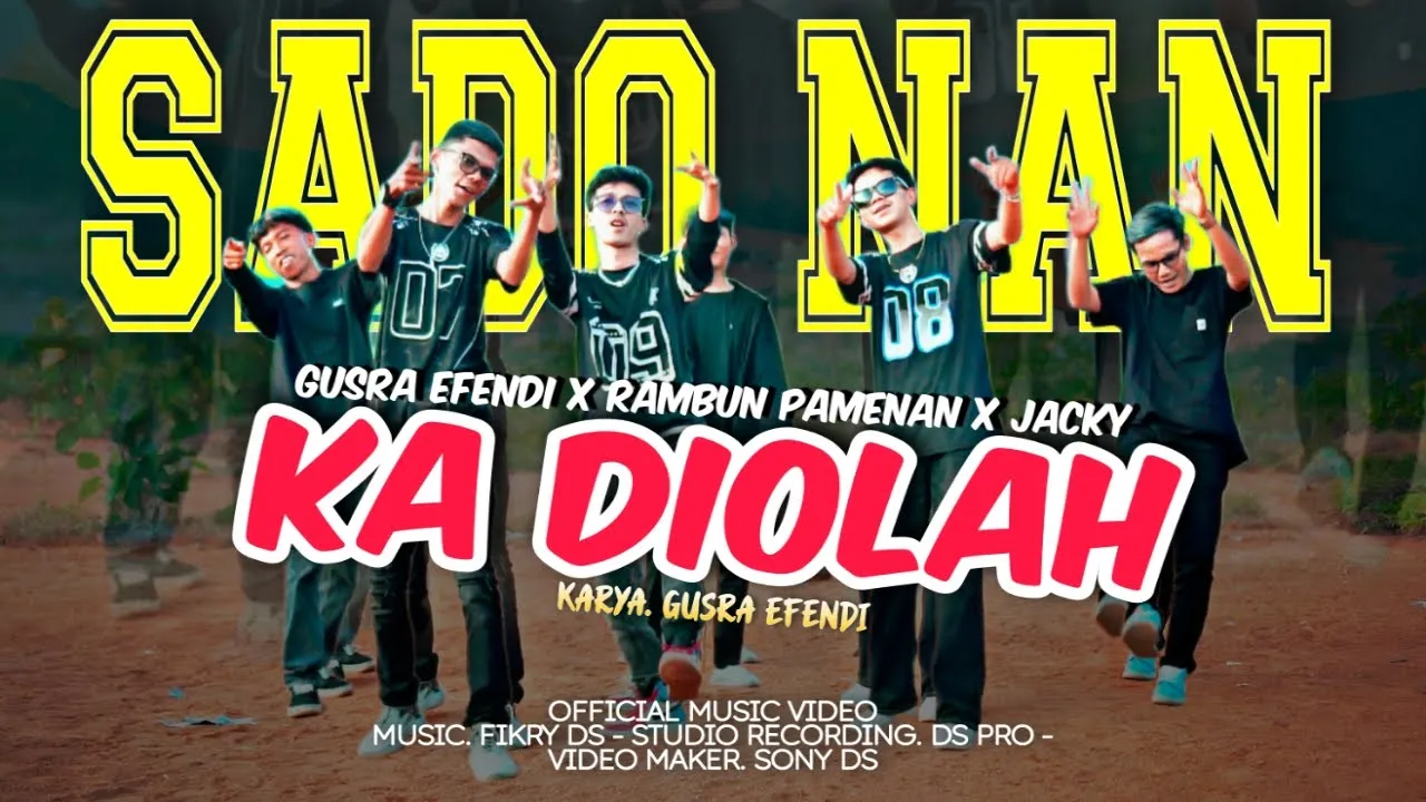 Sado Nan Kadiolah - Rambun Pamenan - Gusra Efendi - Jacky (Official Music Video) Sado Nan Kadiolah - Rambun Pamenan - Gusra Efendi - Jacky (Official Music Video)