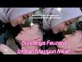 Lagu Masiyun Menikah Izinkan Bundanya Fauzana Mencintaimu Masindra Resmi Menukahinya