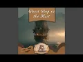 Ghost Ship in the Mist