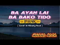 Ba Ayah Lai Babako Tido - IPANK || [ Cover AI Minang Rock ]