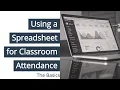Classroom Attendance Tracking with Google Sheets