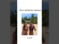 Download Lagu Glow up tips for summer 💗