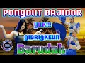 Download Lagu 💫PONGDUT SUNDA BAJIDOR~GIBRIGKEUN DULUR || YUK AH GERENGSENGKEUN