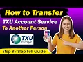 How to Transfer TXU Account To Another Person transfer txu account - new updated method
