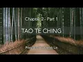 Tao Te Ching Chapter 2 - Part 1 Observe the Manifestations