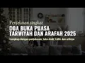 Download Lagu Doa buka puasa Tarwiyah dan Arafah 2025