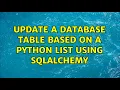 Update a database table based on a python list using sqlalchemy